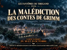 Nocturne La Malédiction des Contes de Grimm | Château de Tiregand